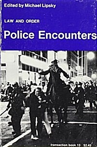 Law and Order, Police Encounters. (Paperback)