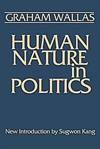 Human Nature in Politics (Paperback)