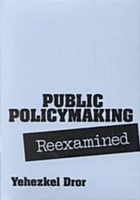 Public Policy Making Reexamined (Paperback)