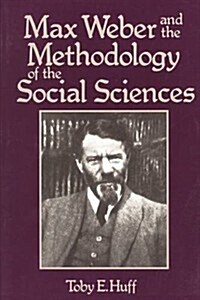 Max Weber and Methodology of Social Science (Paperback)