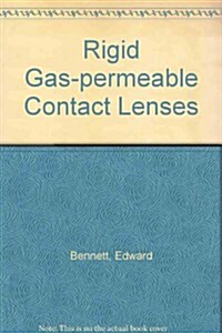 Rigid Gas-Permeable Contact Lenses (Hardcover)