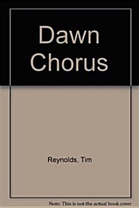 Dawn Chorus (Paperback)