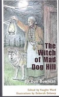 The Witch of Mad Dog Hill (Paperback)