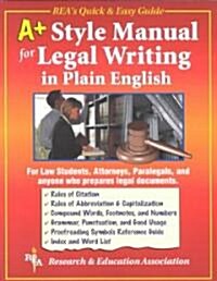 A+ Style Manual for Legal Writing in Plain English (Paperback)