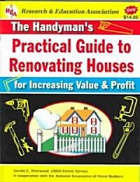 The Handymans Practical Guide to Renovating Houses (Paperback)