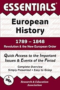 European History: 1789 to 1848 Essentials (Paperback)