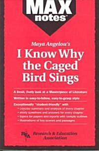 I Know Why the Caged Bird Sings (Maxnotes Literature Guides) (Paperback)