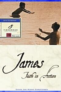 James: Faith in Action (Paperback)