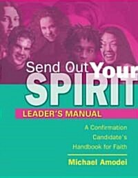 Send Out Your Spirit (Paperback, Leaders Guide)