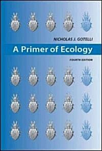 A Primer of Ecology (Paperback, 4, Revised)