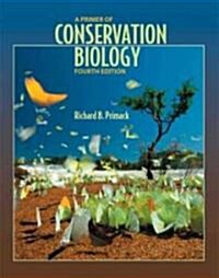 A Primer of Conservation Biology (Paperback, 4th)