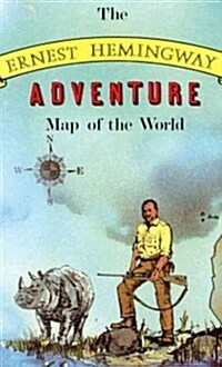 Ernest Hemingway Adventure Map of the World (Folded)