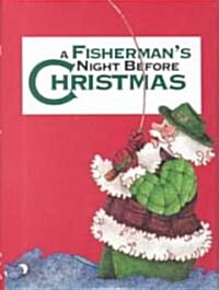 A Fishermans Night Before Christmas (Hardcover)