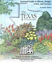 The Texas Flowerscaper (Hardcover)