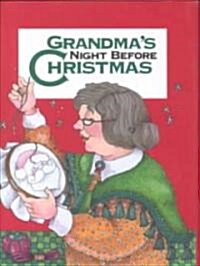 Grandmas Night Before Christmas (Hardcover)