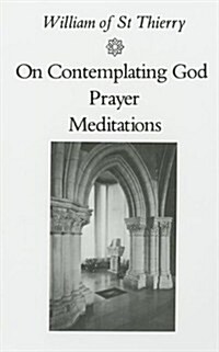 On Contemplating God, Prayer, Meditations: Volume 3 (Paperback)
