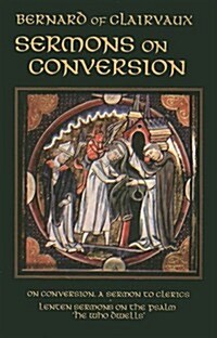 Sermons on Conversion: Volume 25 (Paperback)