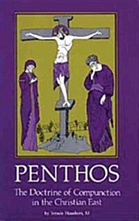 Penthos: The Doctrine of Compunction in the Christian East Volume 53 (Paperback)