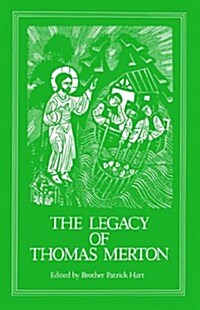 The Legacy of Thomas Merton: Volume 92 (Paperback)