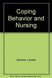 Coping Behavior and Nursing (Hardcover)