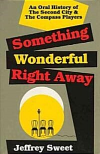 Something Wonderful Right Away (Paperback)