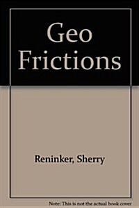 Geo Frictions (Paperback)