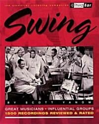 Swing: The Best Musicians and Recordings (Paperback)