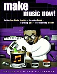 Make Music Now! (Paperback)