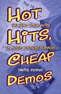 Hot Hits, Cheap Demos (Paperback)