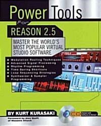Power Tools for Reason 2.5 (Paperback, CD-ROM)