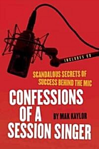 Confessions of a Session Singer (Paperback, Compact Disc)