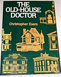 The Old-House Doctor (Paperback, Reprint)