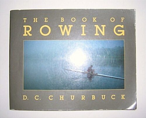 The Book of Rowing (Paperback, Reissue)