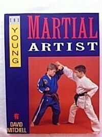 The Young Martial Artist (Paperback, Reprint)