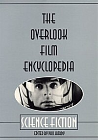 The Overlook Film Encyclopedia: Science Fiction (Paperback)