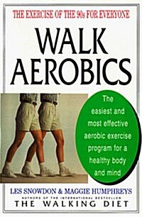 Walk Aerobics (Paperback, Reprint)