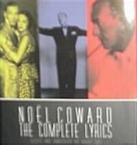 Noel Coward: The Complete Illustrated Lyrics (Hardcover)
