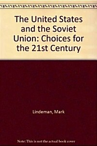 The United States and the Soviet Union (Paperback)