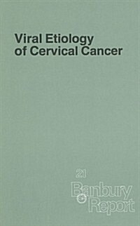 Viral Etiology of Cervical Cancer (Hardcover)