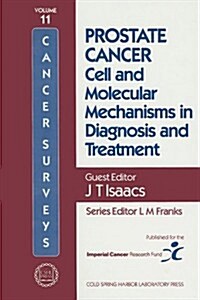 Prostate Cancer: Cell and Molecular Mechanisms in Diagnosis and Treatment (Hardcover)