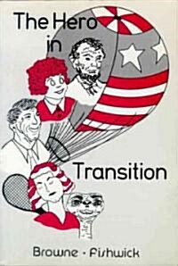 Hero in Transition (Paperback)
