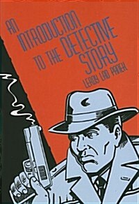 An Introduction to the Detective Story (Paperback)