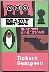 Deadly Excitements (Hardcover)