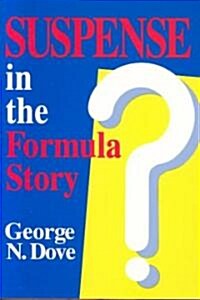 Suspense in the Formula Story (Paperback)
