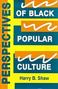 Perspectives of Black Popular Culture (Hardcover)