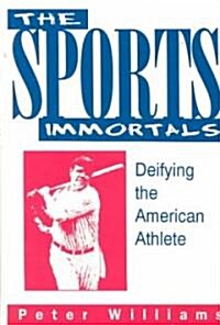 The Sports Immortals (Hardcover)