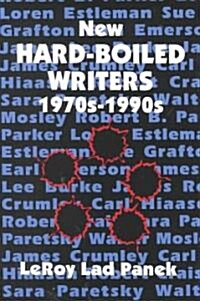 New Hard-Boiled Writers, 1970S-1990s (Hardcover)