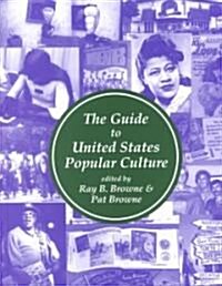 Guide to United States Popular Culture (Hardcover)