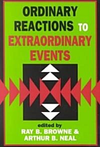 Ordinary Reactions to Extraordinary Events (Paperback)