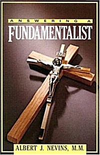 Answering a Fundamentalist (Paperback)